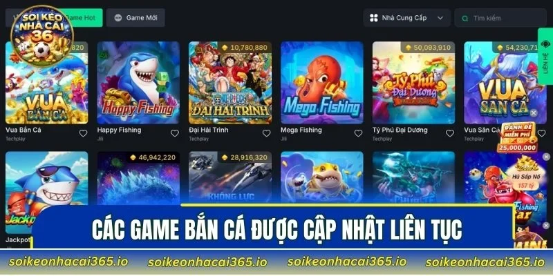Các game bắn cá được cập nhật liên tục