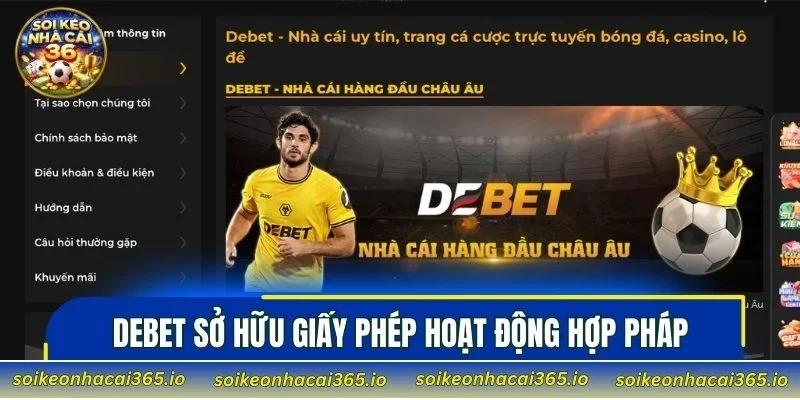 DEBET sở hữu giấy phép hoạt động hợp pháp