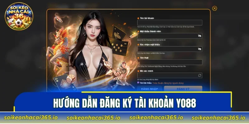 Hướng dẫn đăng ký tài khoản YO88