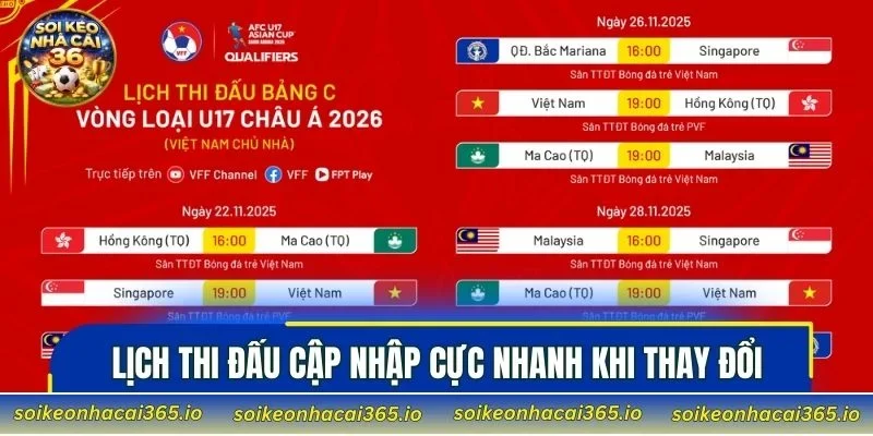 Lịch thi đấu cập nhập cực nhanh khi thay đổi