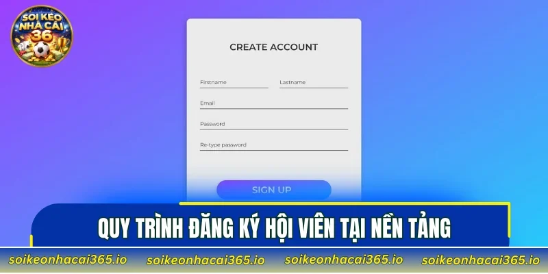 Quy trình đăng ký hội viên tại nền tảng