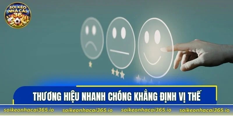 Thương hiệu nhanh chóng khẳng định vị thế