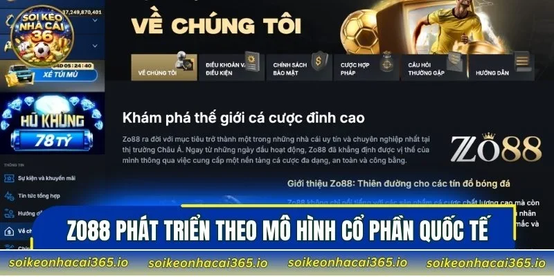 ZO88 phát triển theo mô hình cổ phần quốc tế